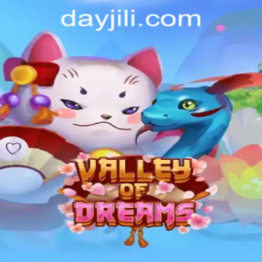 ValleyofDreams: A New Era of Gaming by JILIDAY Gaming